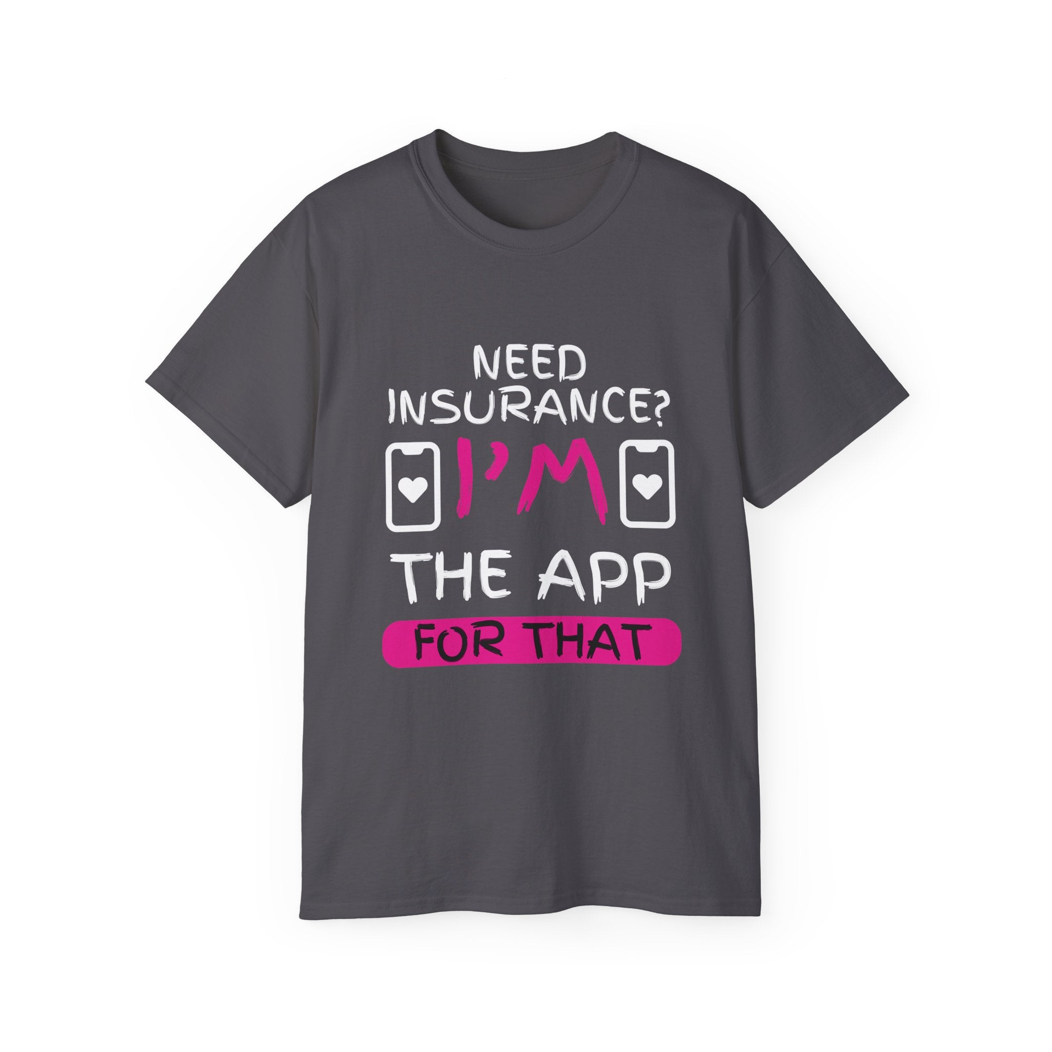 Insurance Agent Line Unisex Ultra Cotton Tee - Need Insurance, I'm the App Barbie Pink