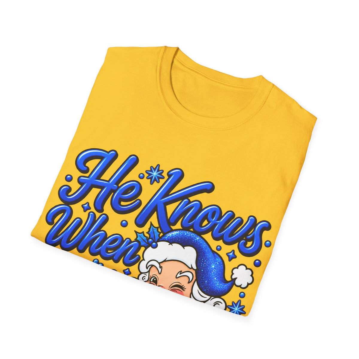 He Knows When You Are Not Covered Santa Christmas T-Shirt - Blue Black