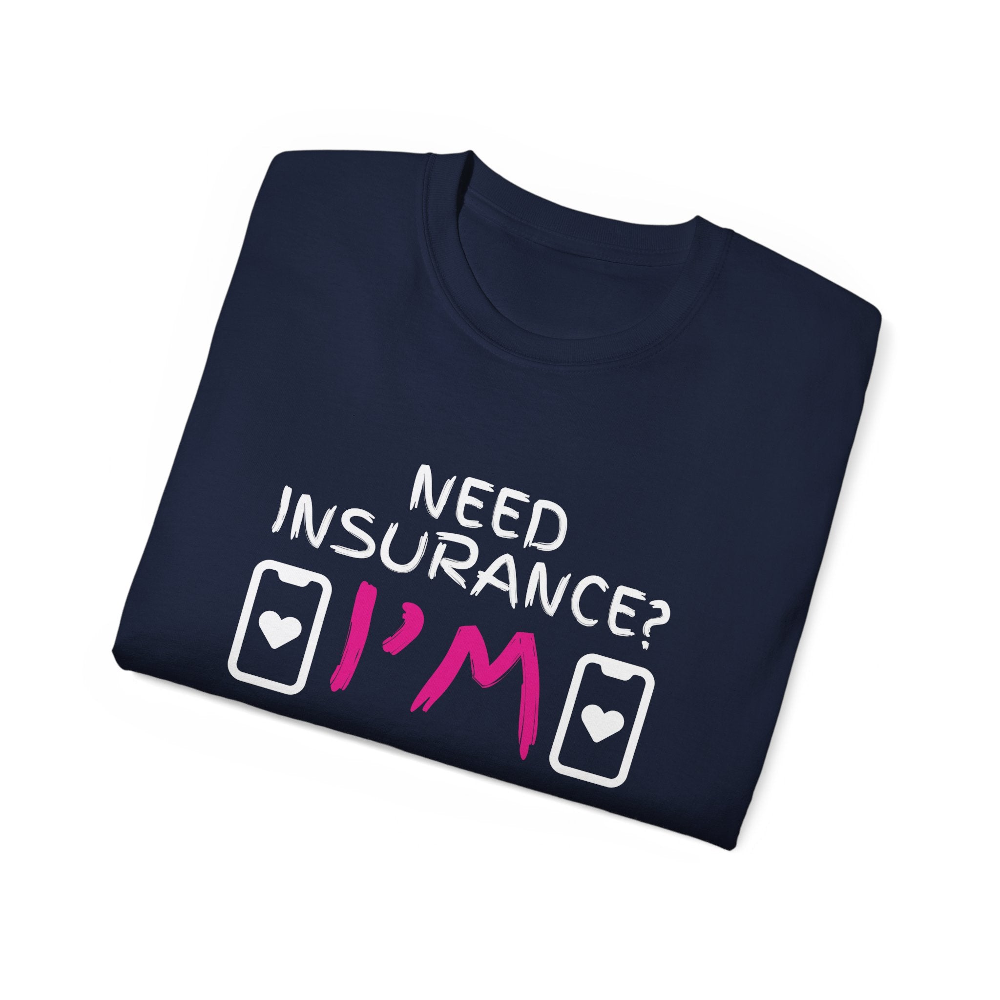 Insurance Agent Line Unisex Ultra Cotton Tee - Need Insurance, I'm the App Barbie Pink