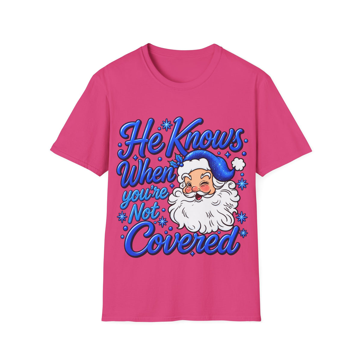 He Knows When You Are Not Covered Santa Christmas T-Shirt - Blue Black
