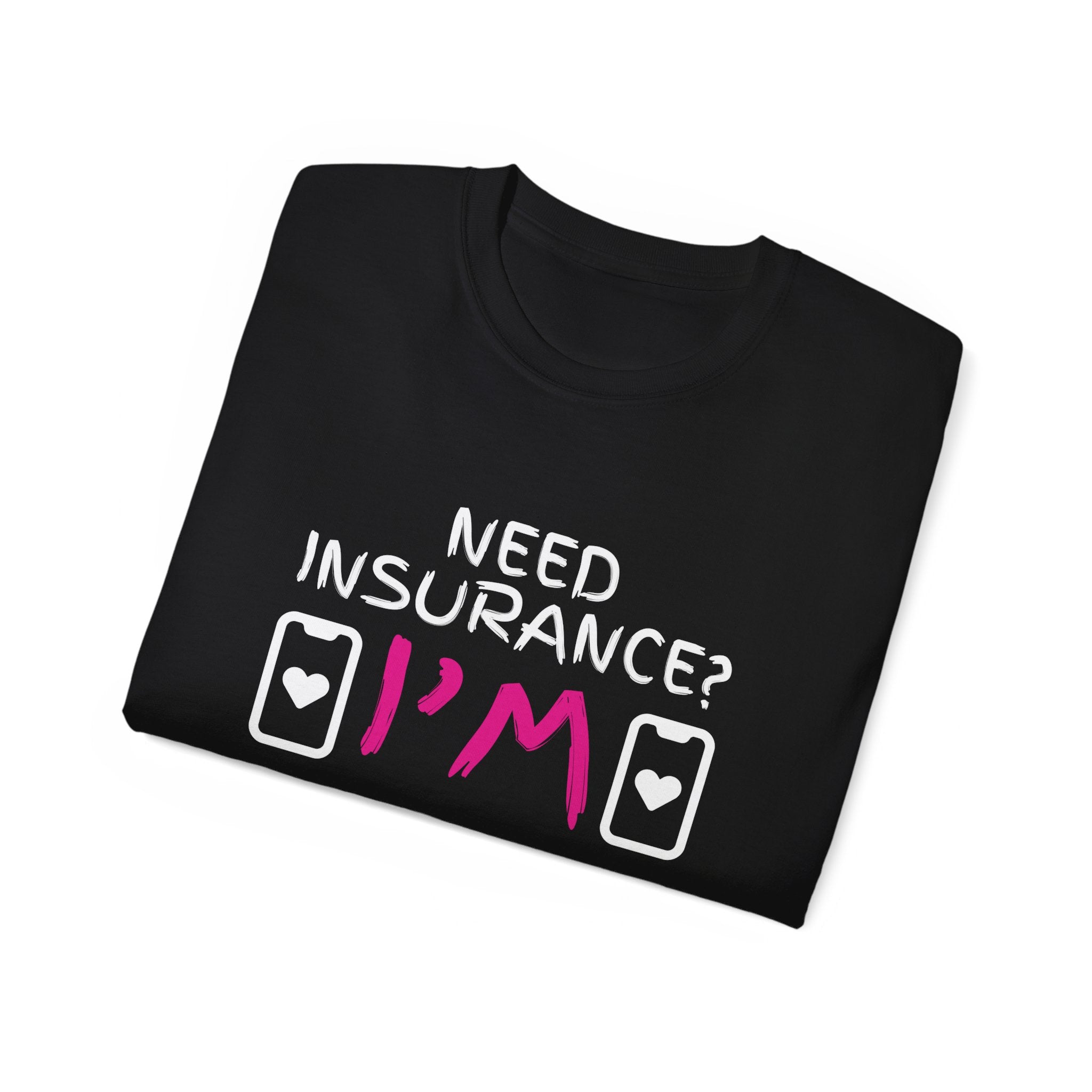 Insurance Agent Line Unisex Ultra Cotton Tee - Need Insurance, I'm the App Barbie Pink