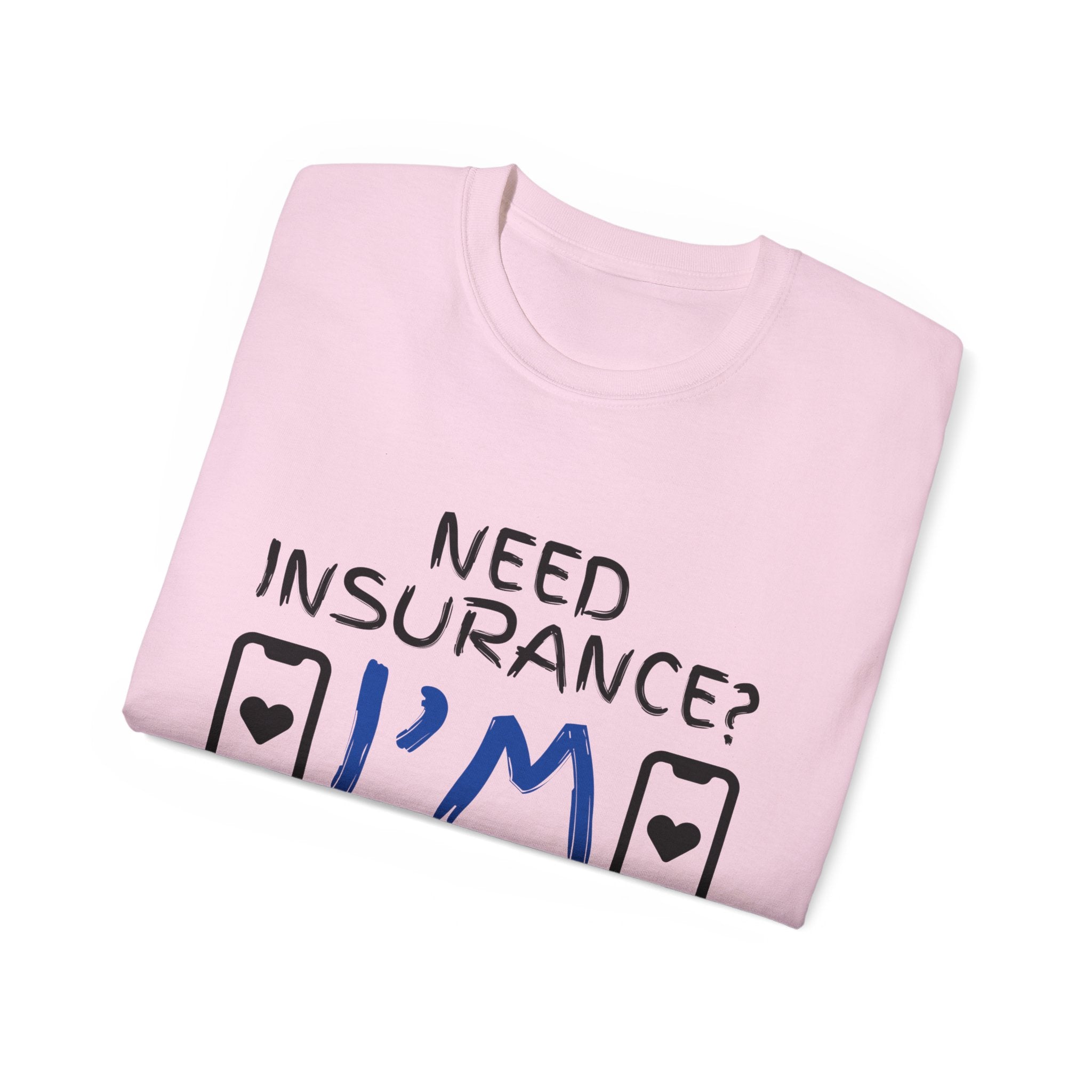 Insurance Agent Line Unisex Ultra Cotton Tee - Need Insurance, I'm the App Blue