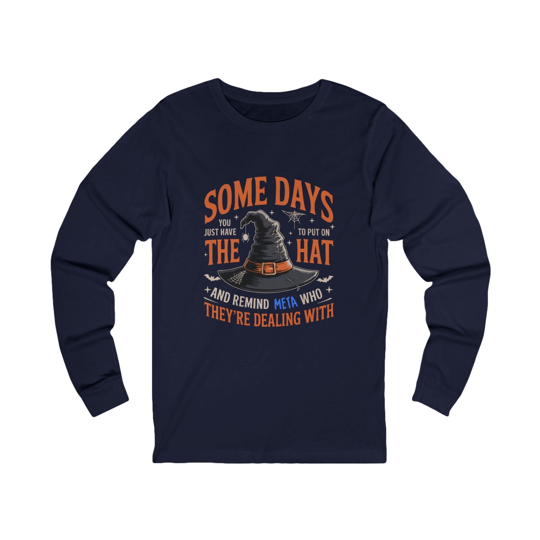 Some Days Witch Hat Unisex Meta Tee – Funny Halloween Graphic T-Shirt