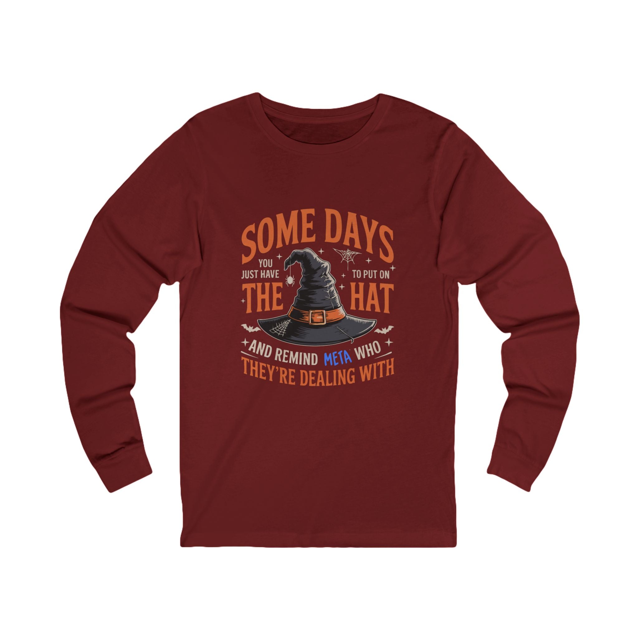 Some Days Witch Hat Unisex Meta Tee – Funny Halloween Graphic T-Shirt