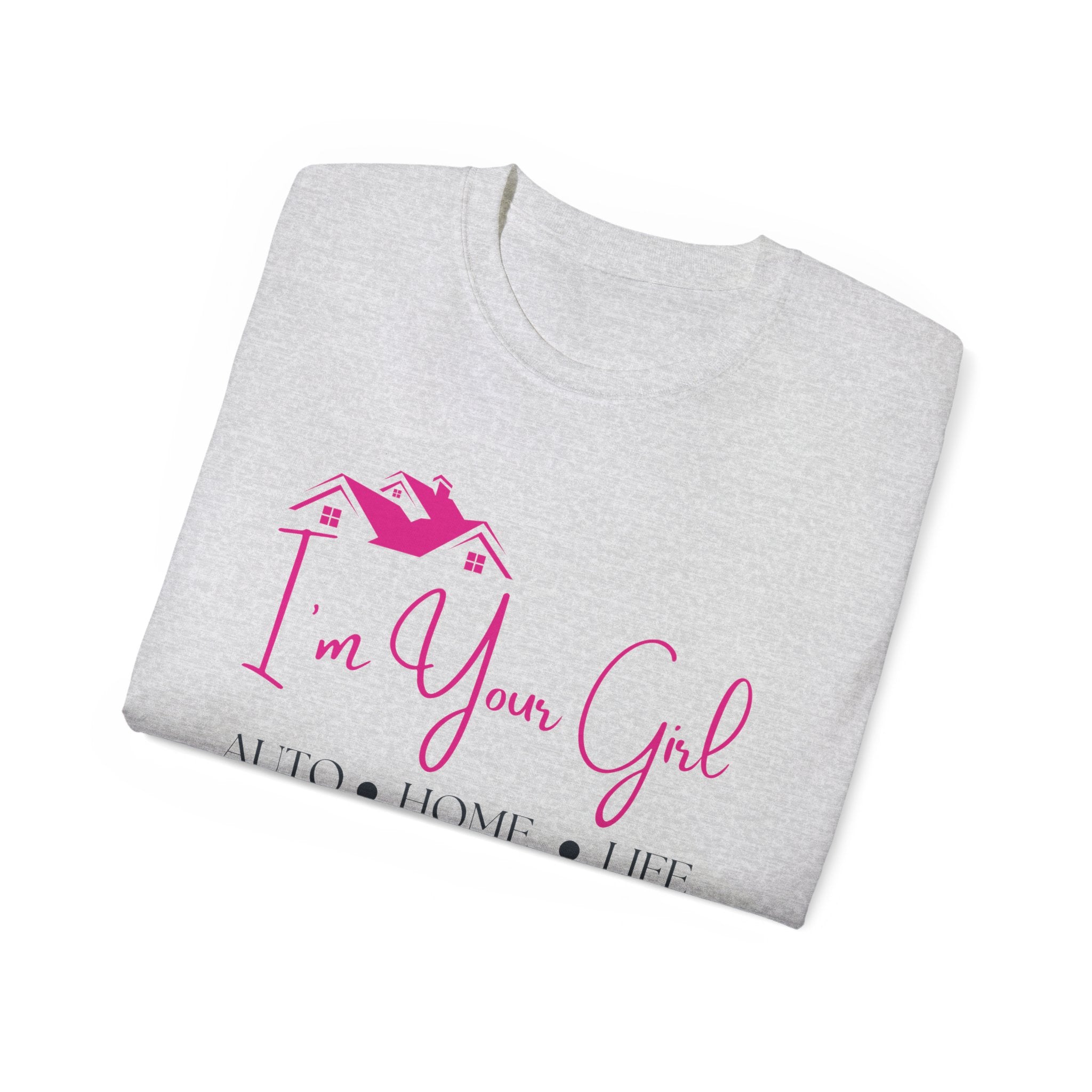 Insurance Agent Line Unisex Ultra Cotton Tee - I'm your girl Barbie pink