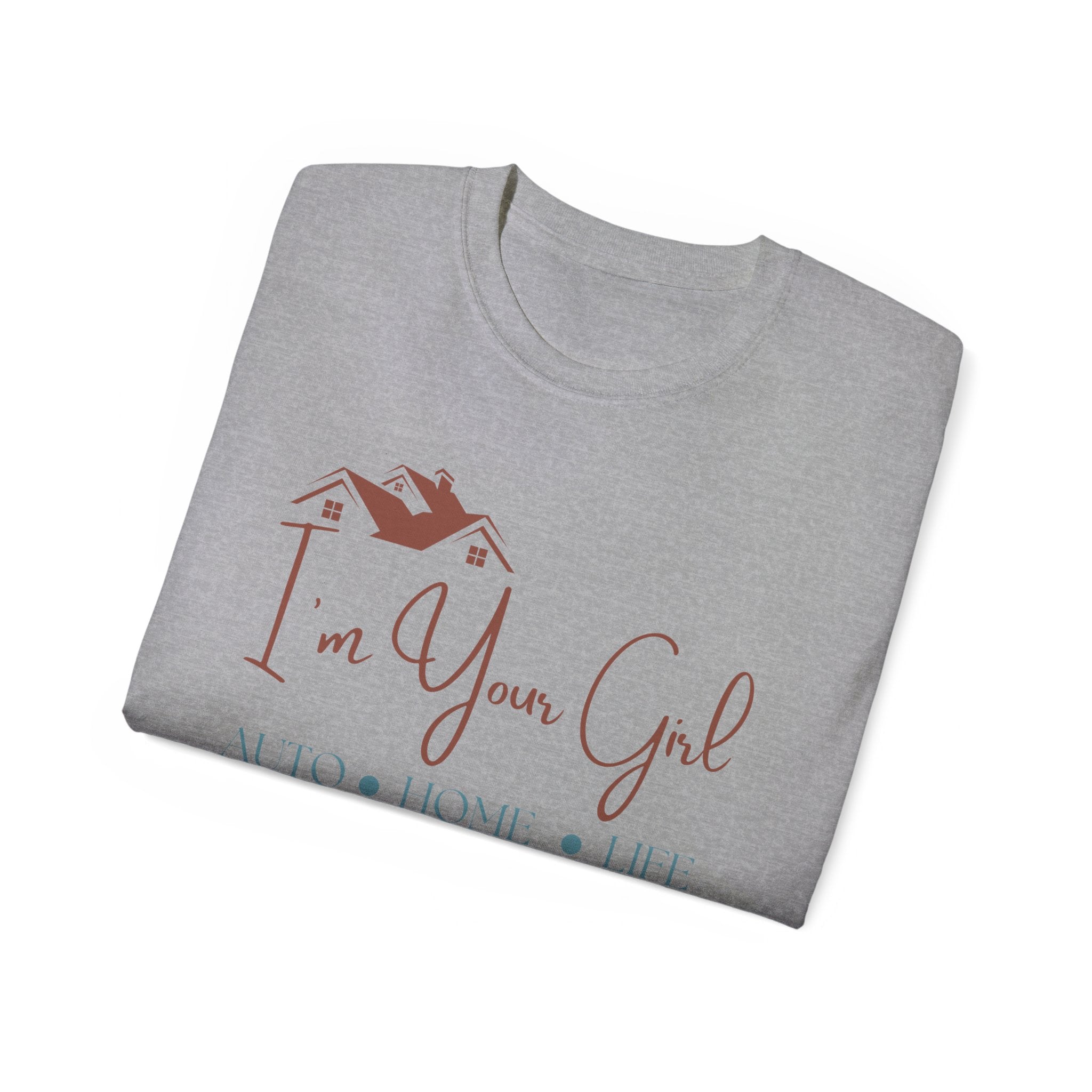 Insurance Agent Line Unisex Ultra Cotton Tee - I'm your girl Boho