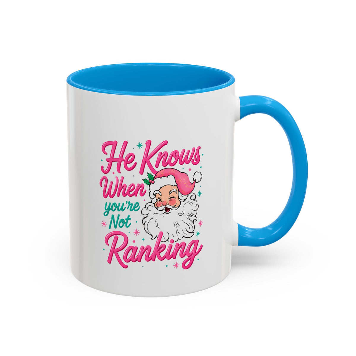 He Knows When You’re Not Ranking Funny Santa Mug with Caricature