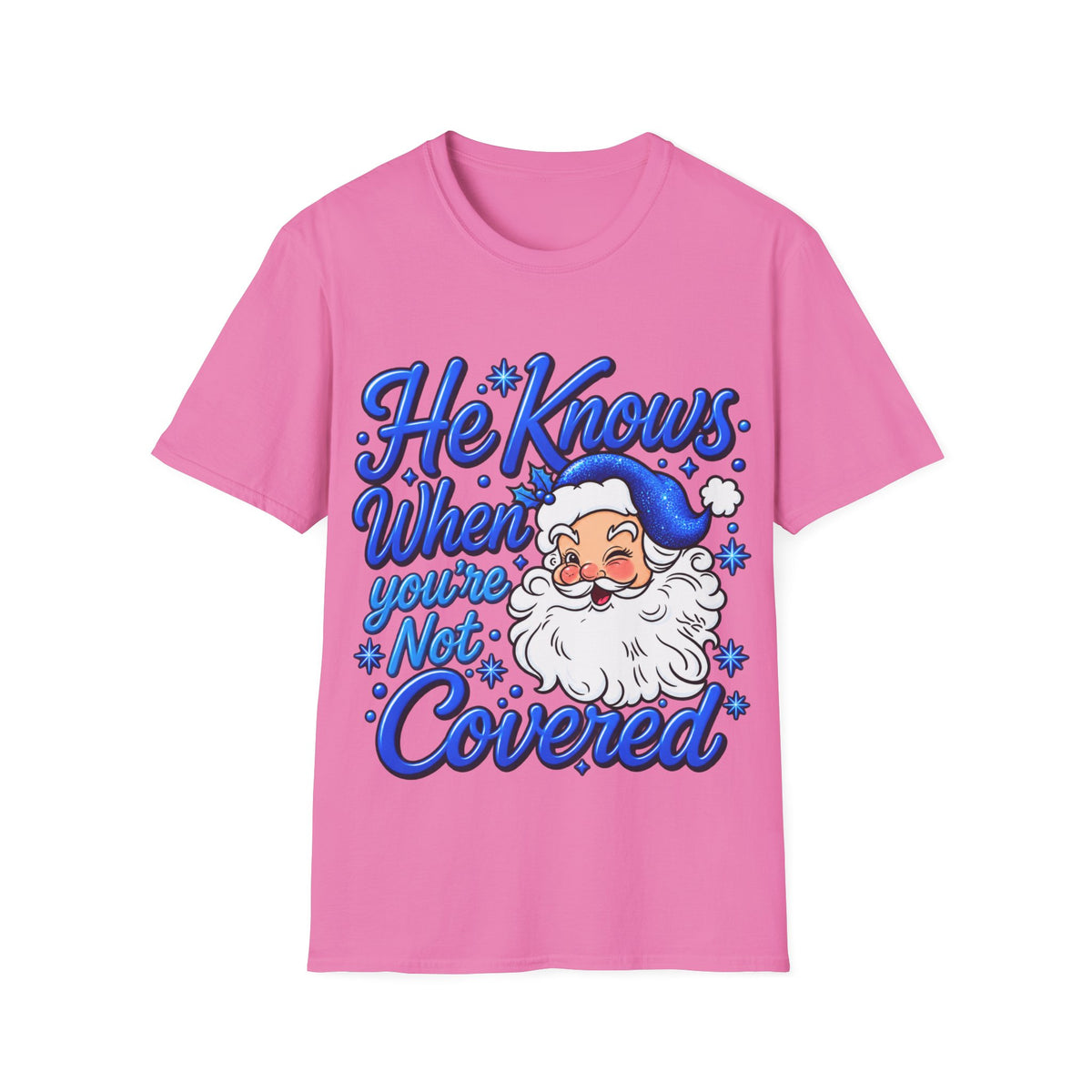 He Knows When You Are Not Covered Santa Christmas T-Shirt - Blue Black