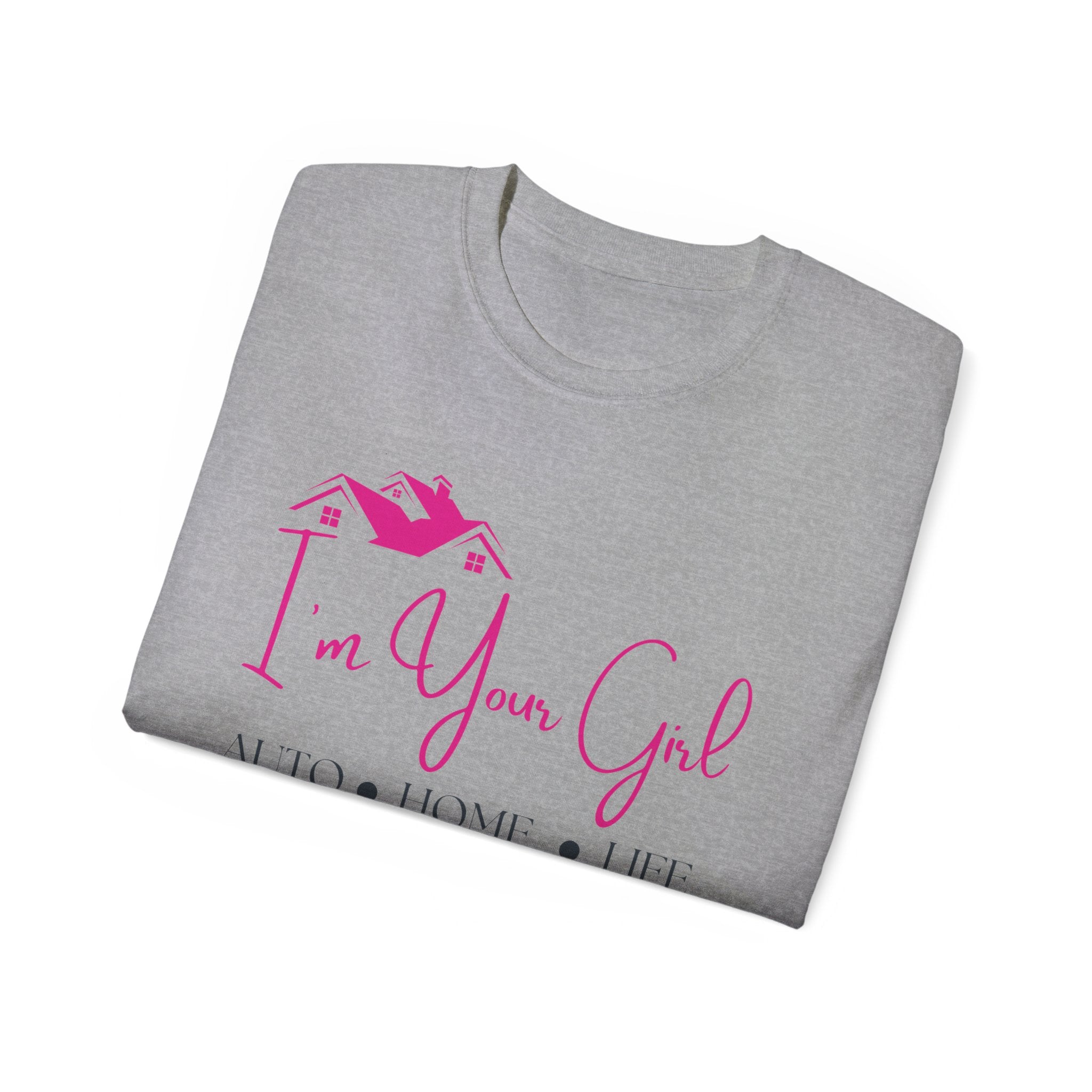 Insurance Agent Line Unisex Ultra Cotton Tee - I'm your girl Barbie pink