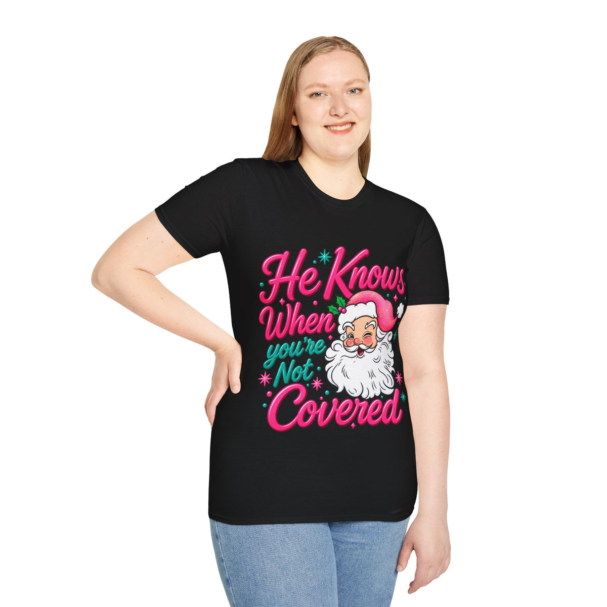 He Knows When You Are Not Covered Santa Christmas T-Shirt - Pink/Turquoise Graphic