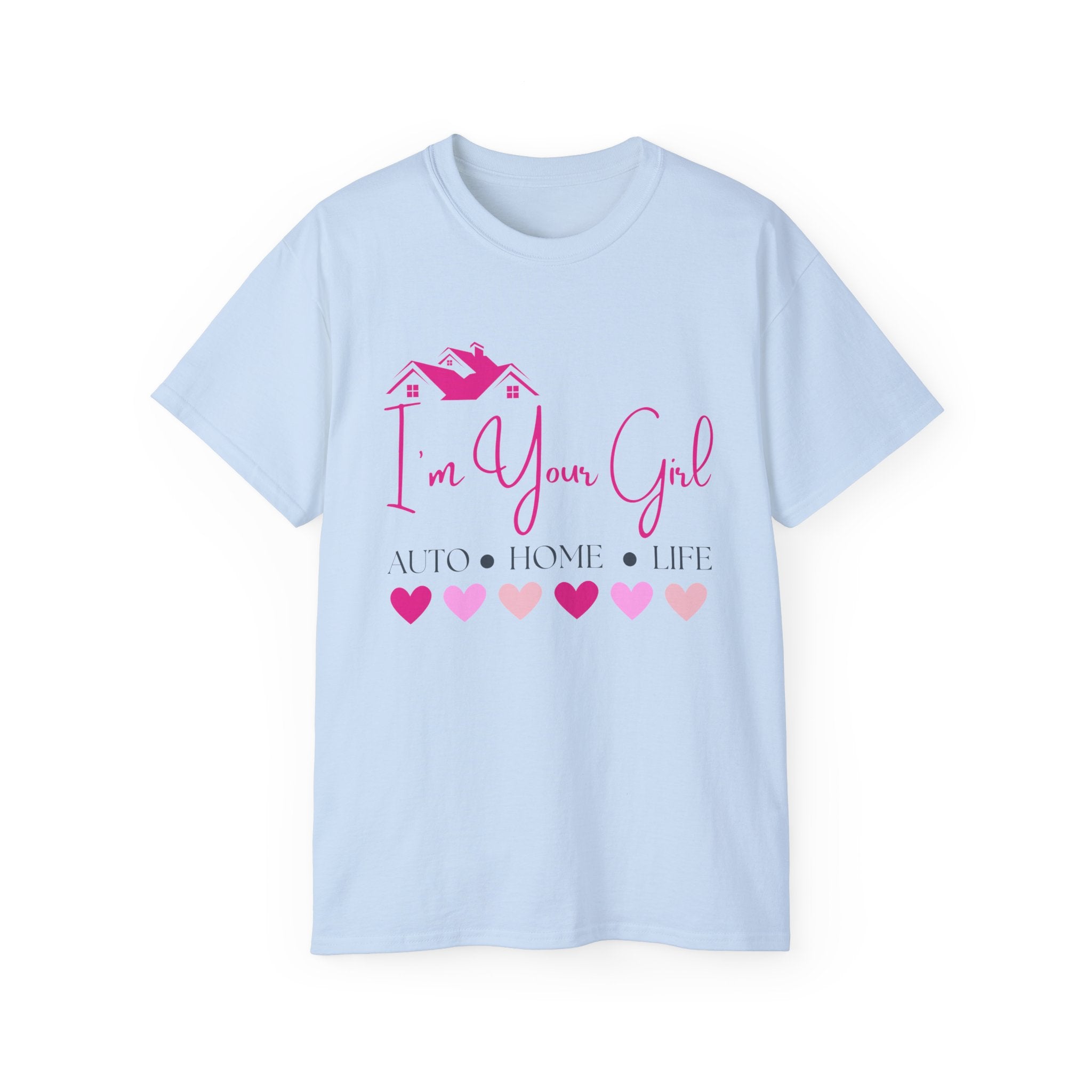 Insurance Agent Line Unisex Ultra Cotton Tee - I'm your girl Barbie pink