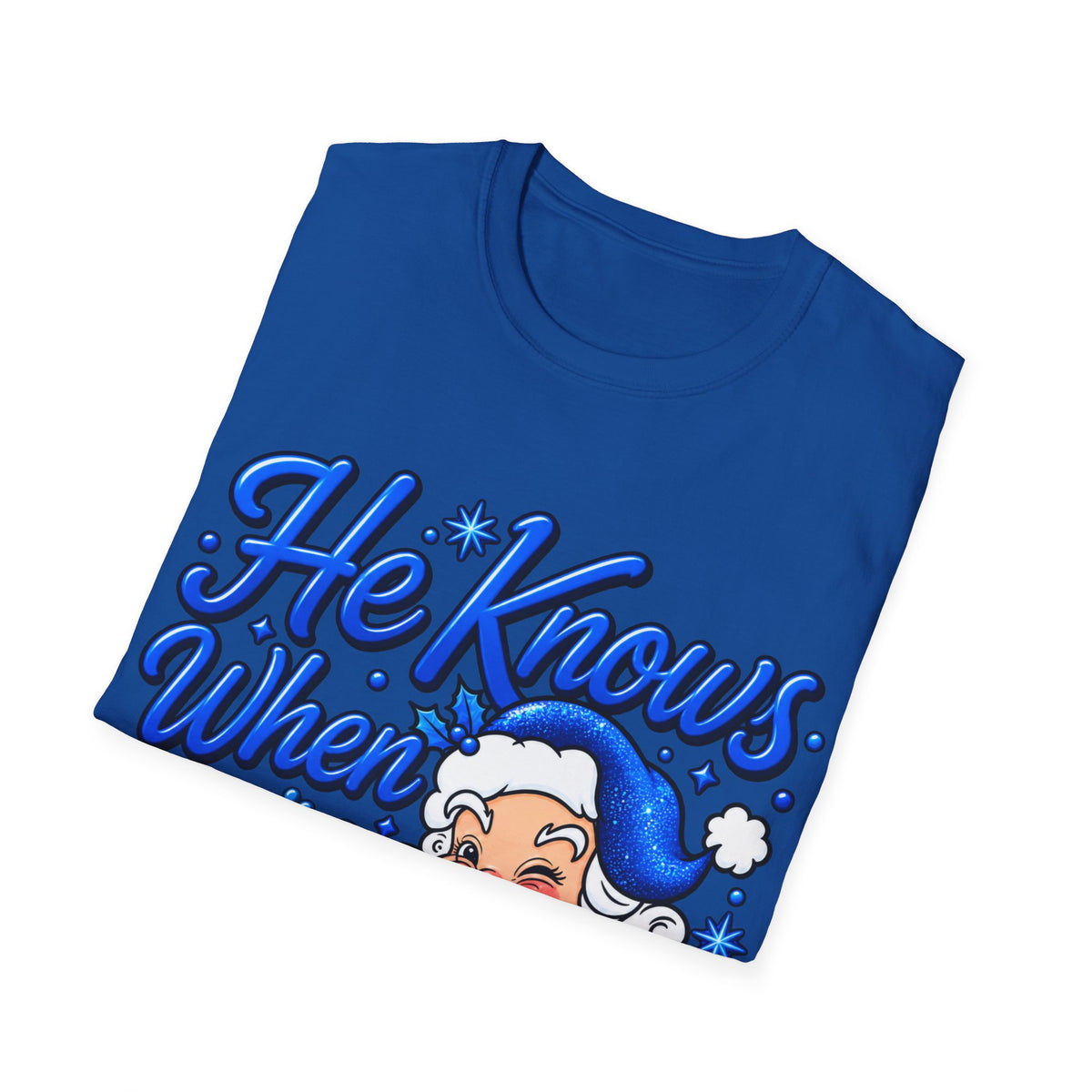 He Knows When You Are Not Covered Santa Christmas T-Shirt - Blue Black