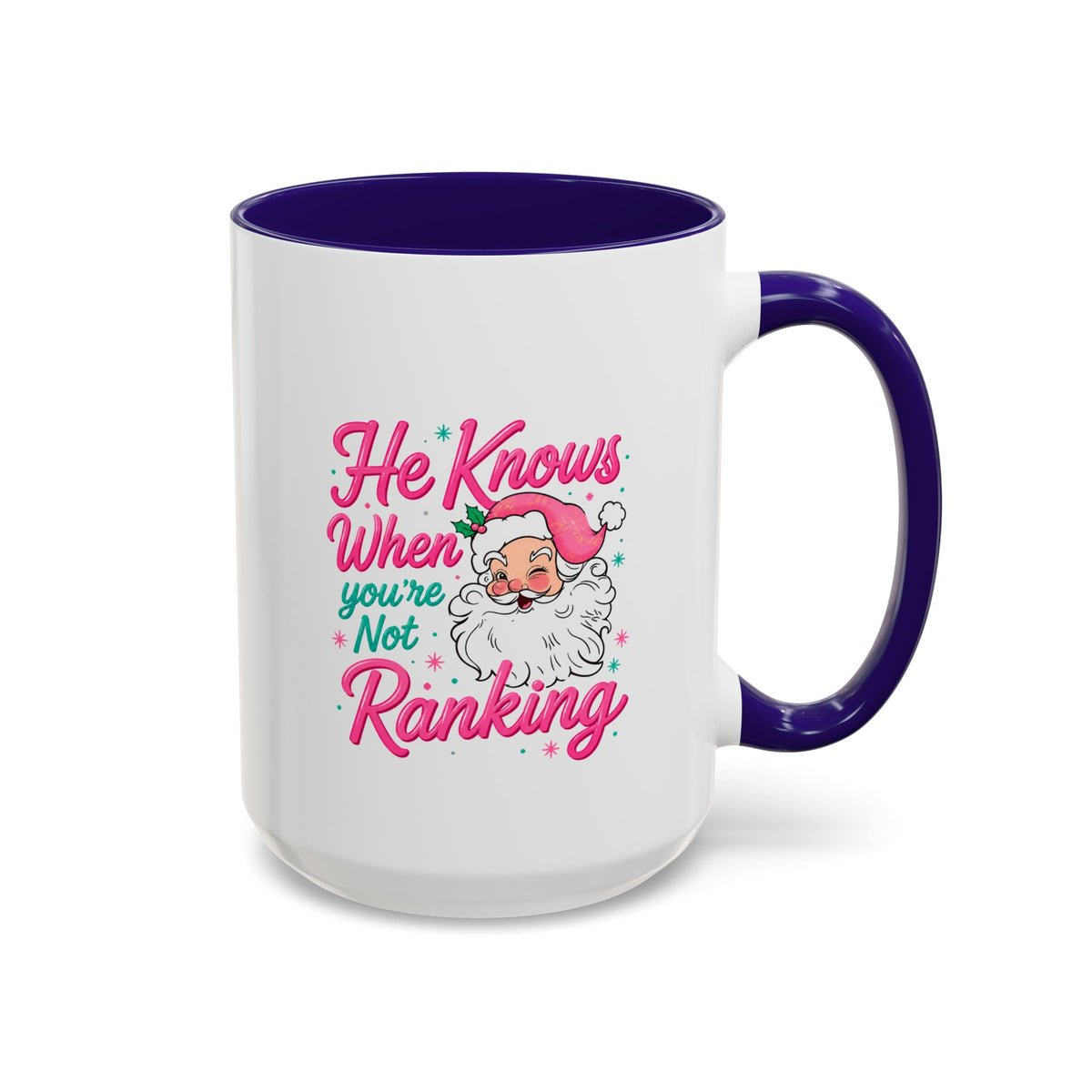 He Knows When You’re Not Ranking Funny Santa Mug with Caricature
