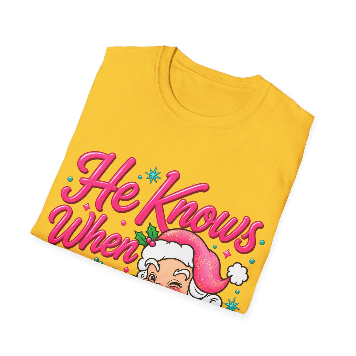 He Knows When You Are Not Covered Santa Christmas T-Shirt - Pink/Turquoise Graphic