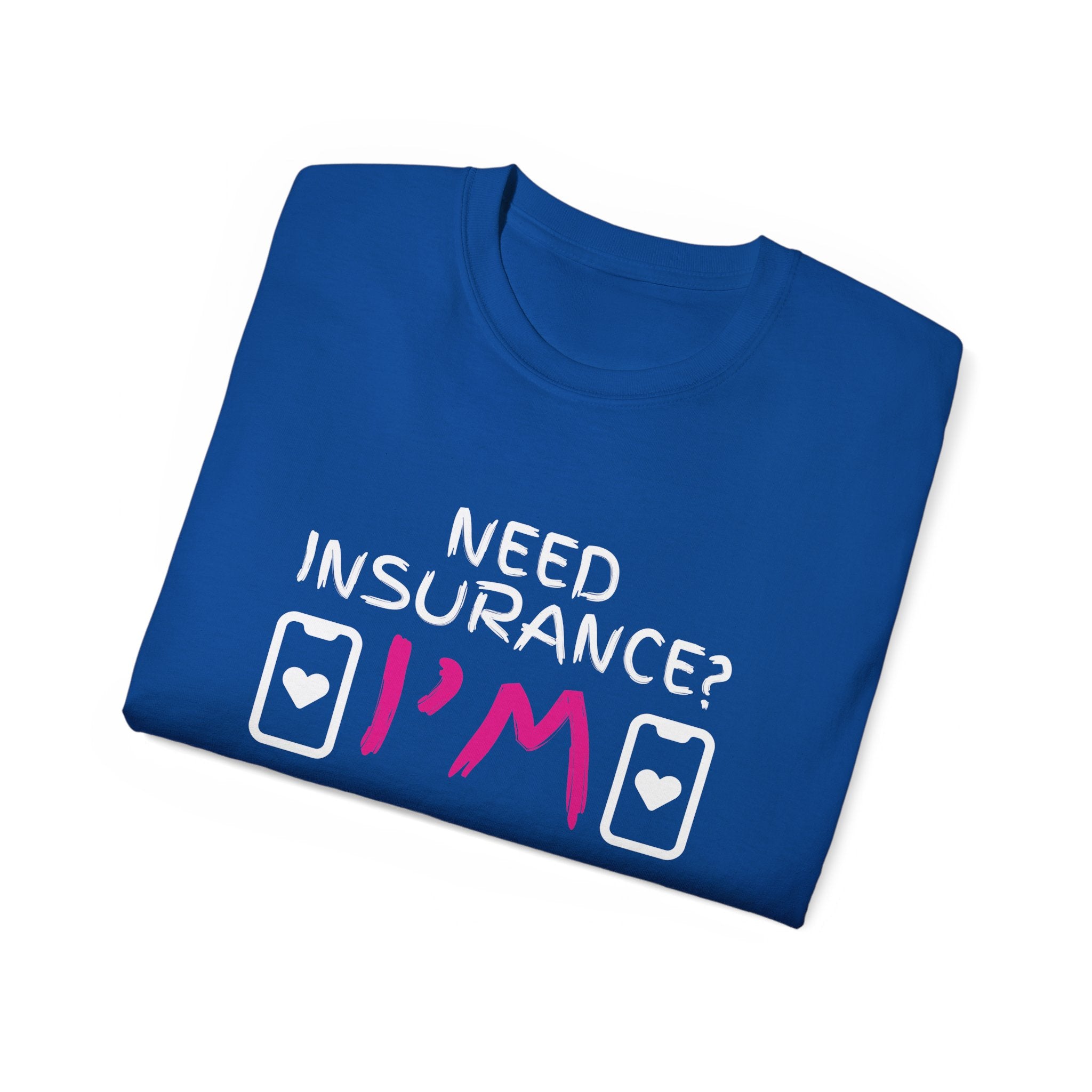 Insurance Agent Line Unisex Ultra Cotton Tee - Need Insurance, I'm the App Barbie Pink
