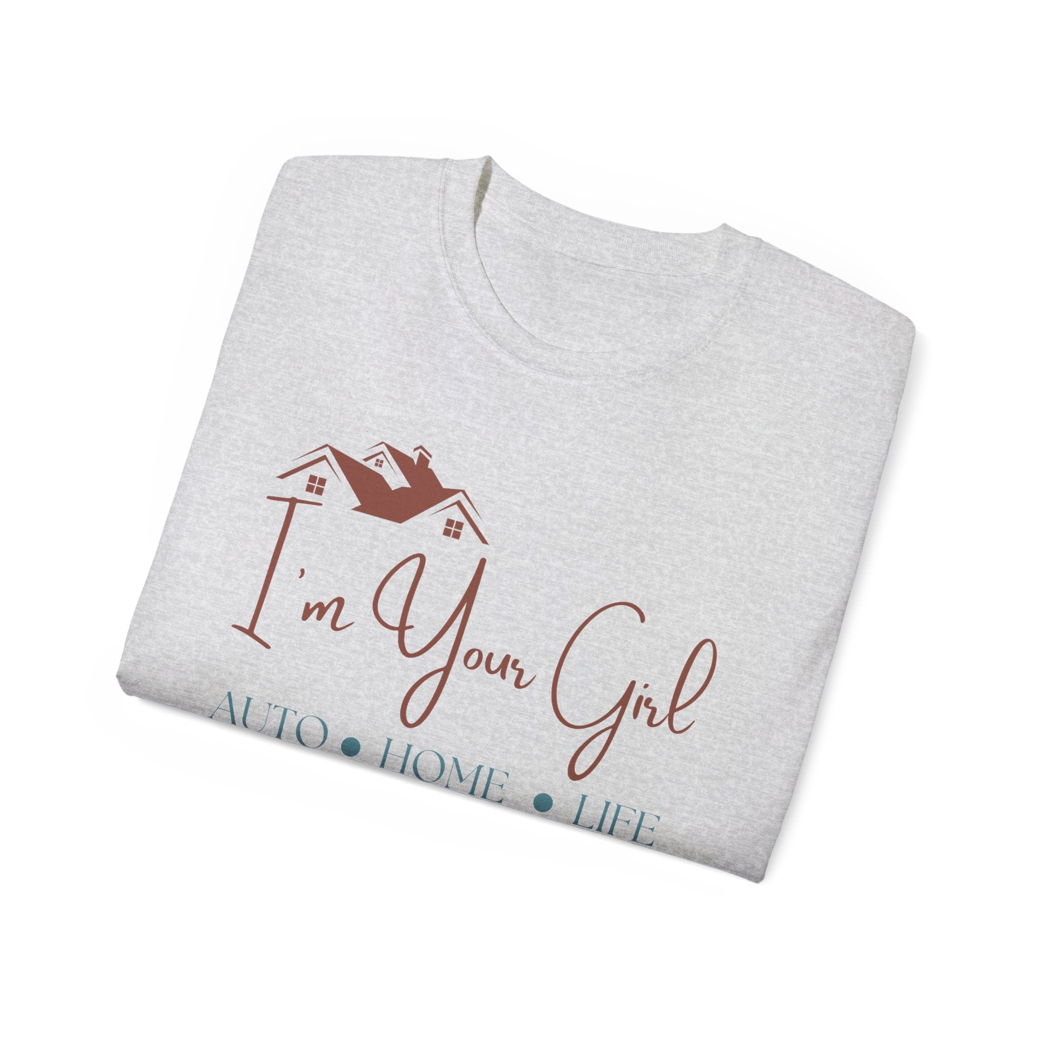 Insurance Agent Line Unisex Ultra Cotton Tee - I'm your girl Boho