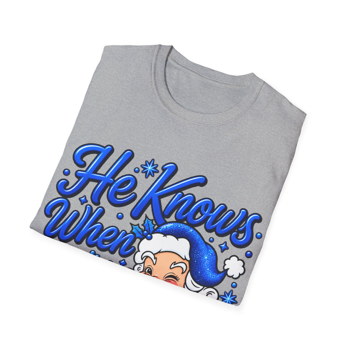 He Knows When You Are Not Covered Santa Christmas T-Shirt - Blue Black