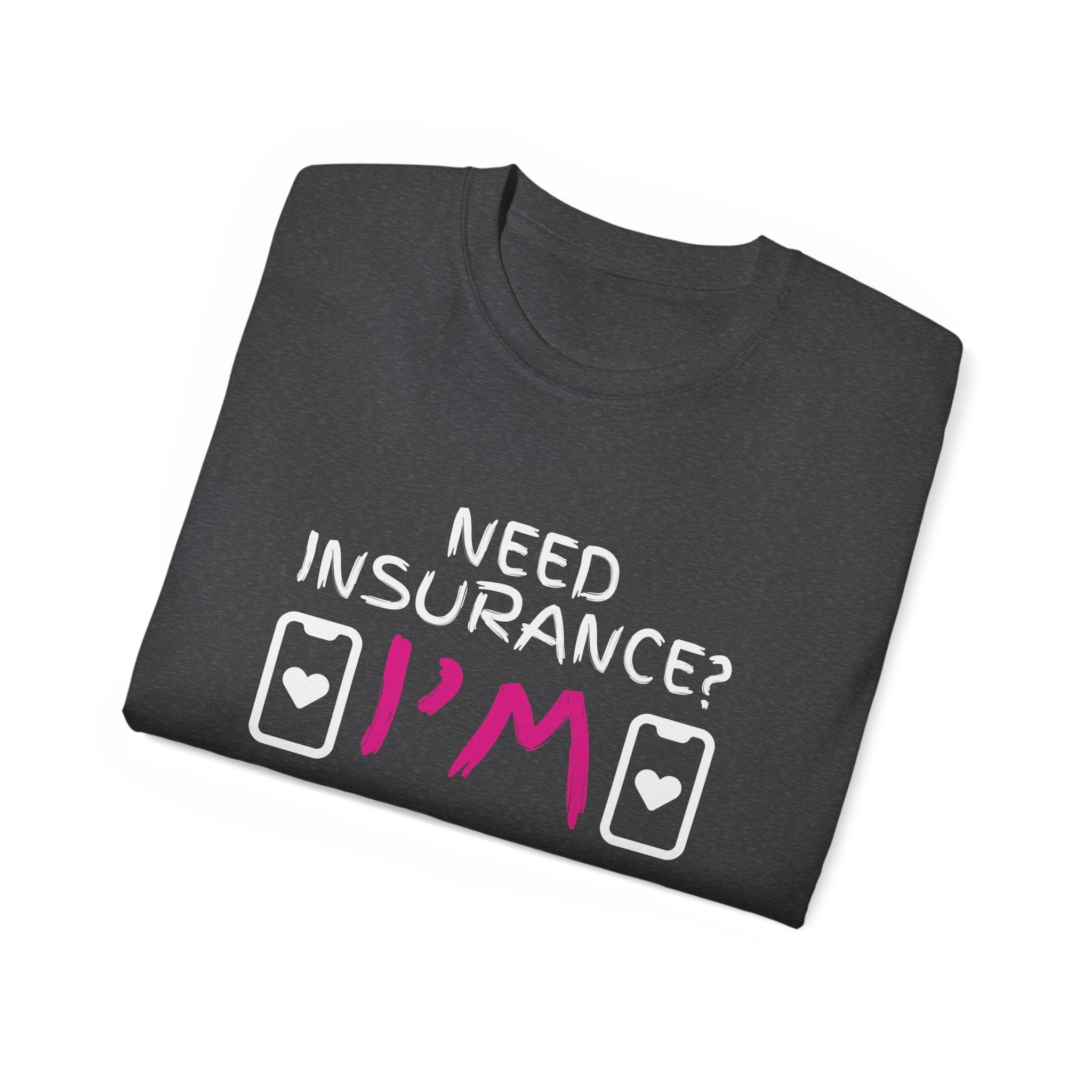 Insurance Agent Line Unisex Ultra Cotton Tee - Need Insurance, I'm the App Barbie Pink