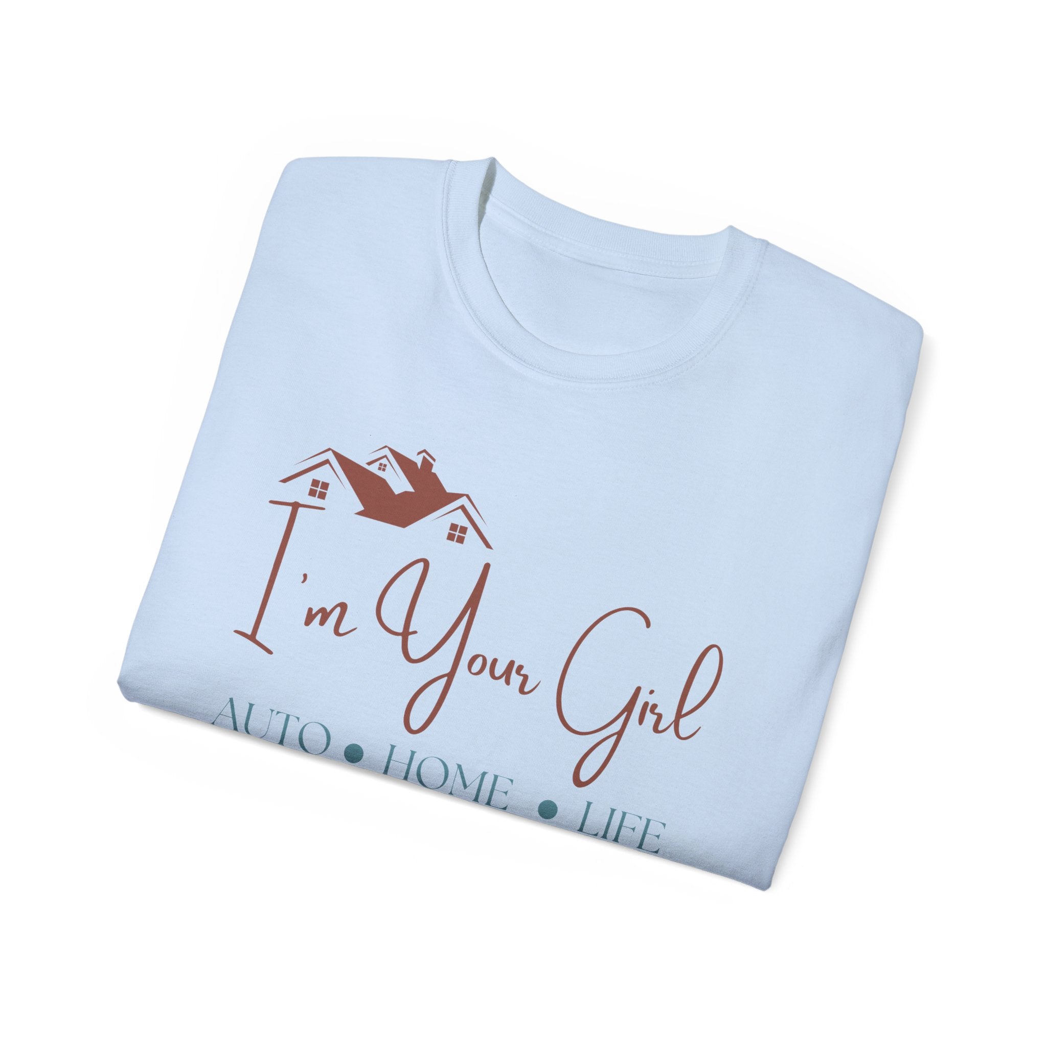 Insurance Agent Line Unisex Ultra Cotton Tee - I'm your girl Boho