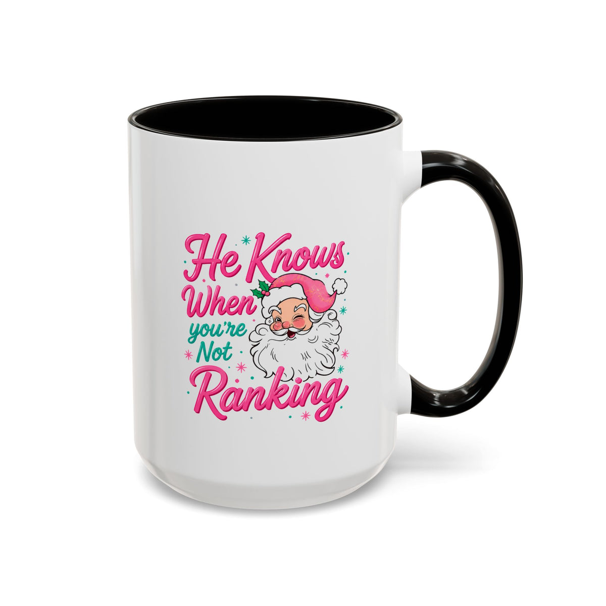 He Knows When You’re Not Ranking Funny Santa Mug with Caricature