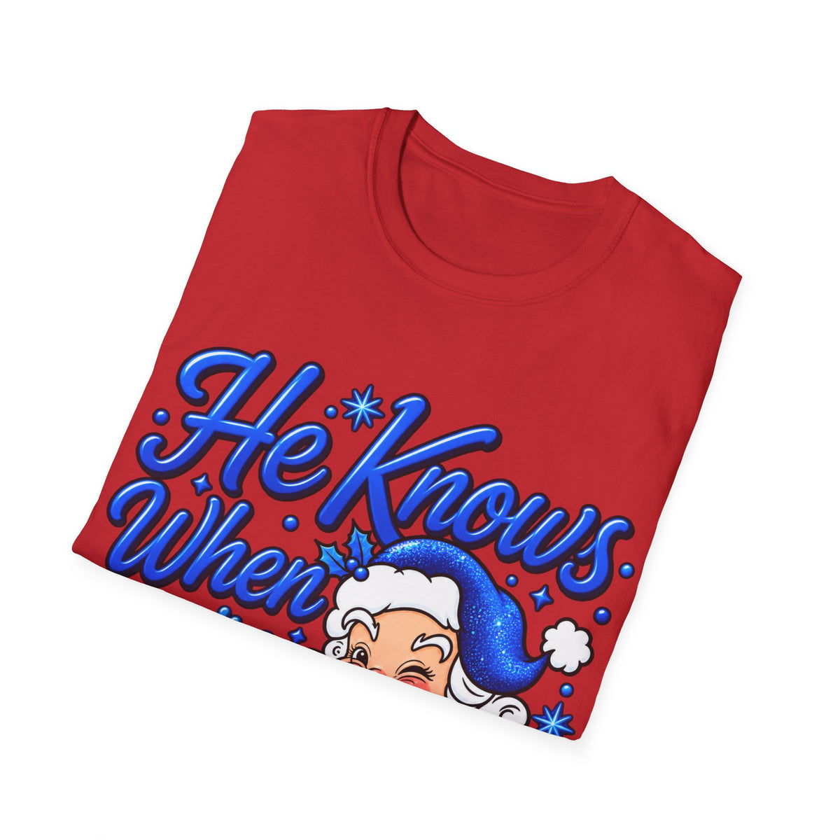 He Knows When You Are Not Covered Santa Christmas T-Shirt - Blue Black