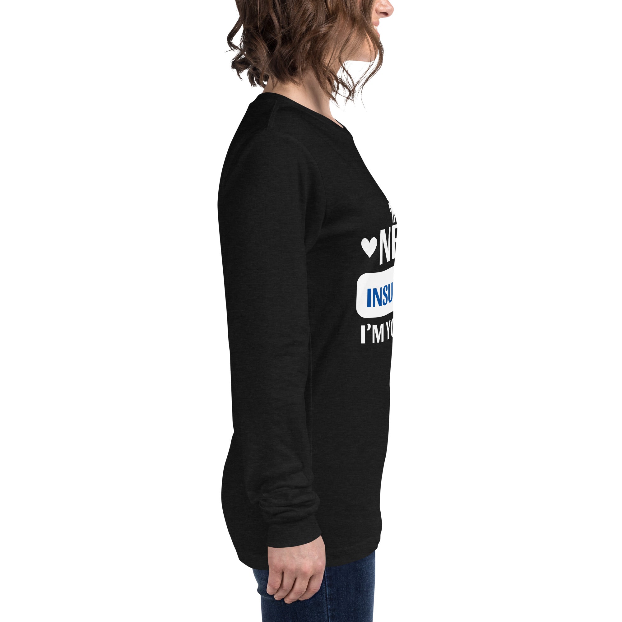 Annette Booth Agency - I'm your Girl Unisex Long Sleeve Tee