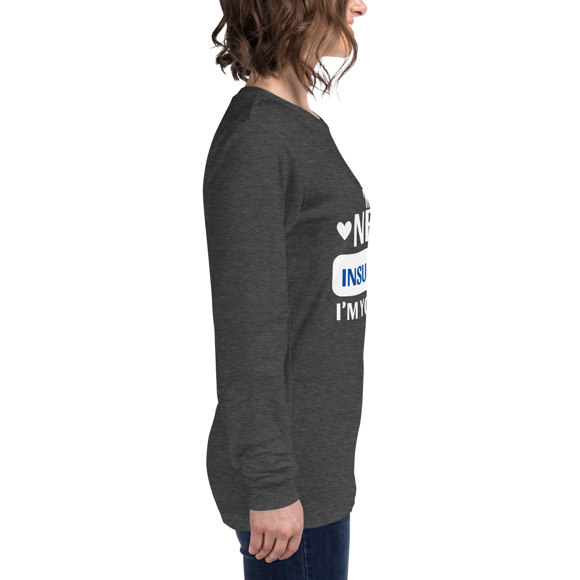 Annette Booth Agency - I'm your Girl Unisex Long Sleeve Tee