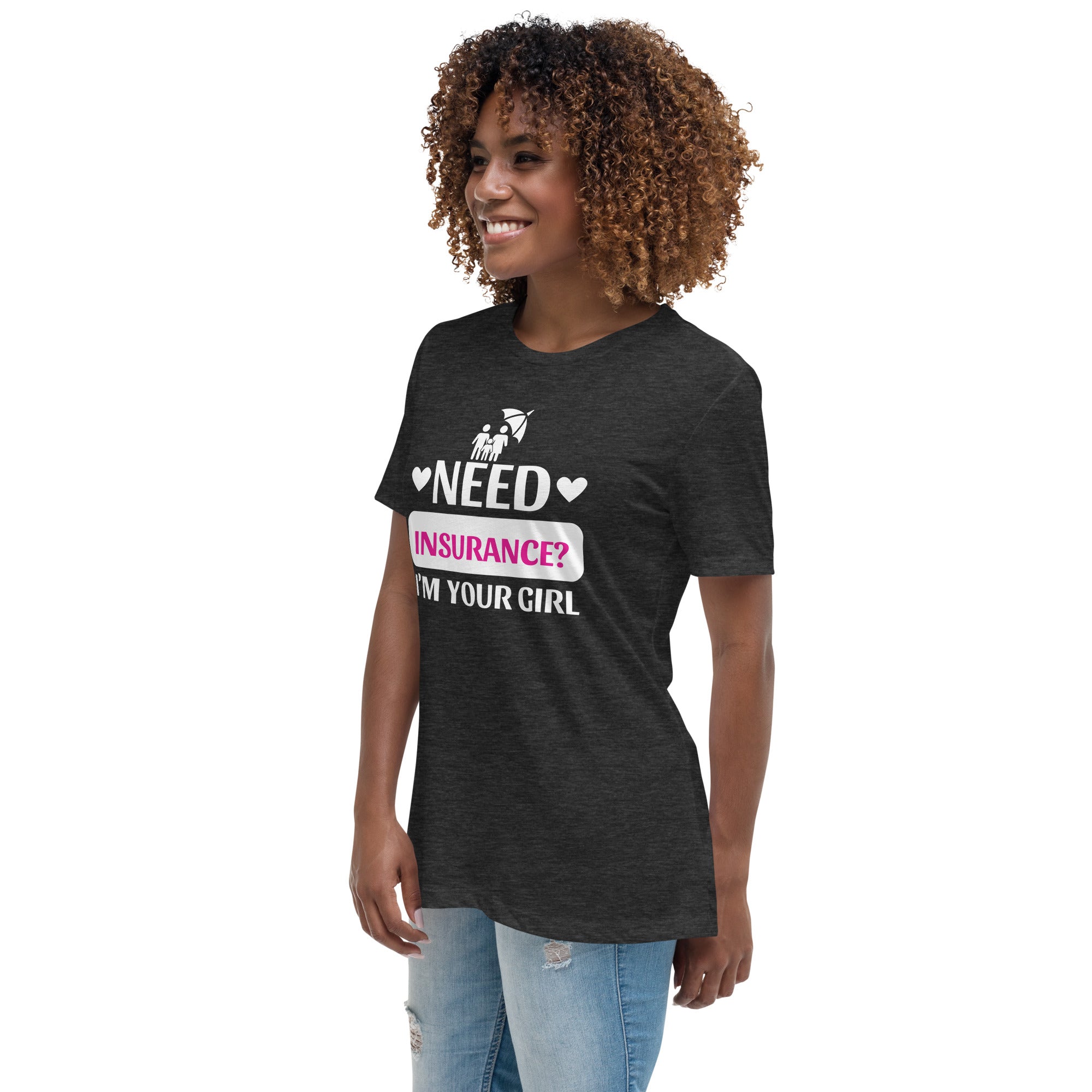Insurance Agent Line Women's Relaxed T-Shirt - I'm your Girl