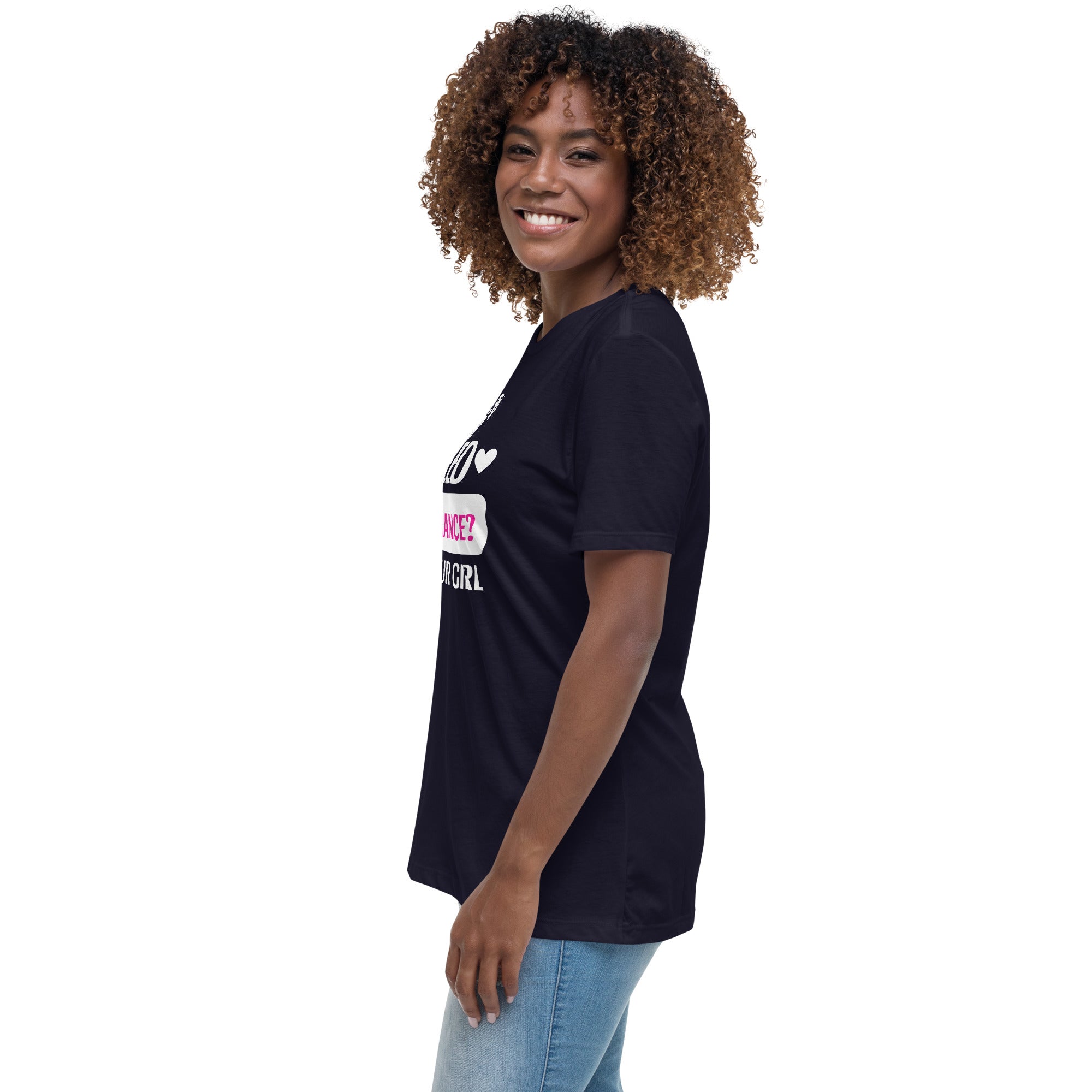 Insurance Agent Line Women's Relaxed T-Shirt - I'm your Girl